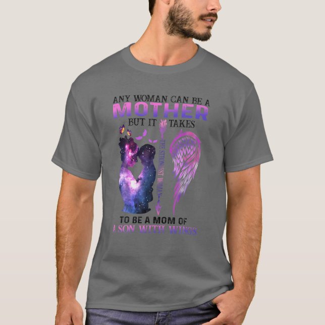 Any Woman Can Be A Mother But It Takes The Stronge T-Shirt (Front)