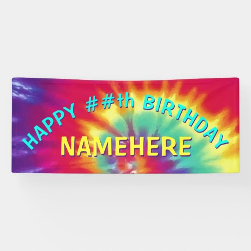 Any YEAR and Personalized Tie Dye Birthday Banner