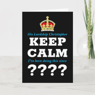 Any Year Keep Calm Add Message Milestone Birthday Card