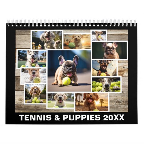 Any year Tennis and Puppies  Calendar