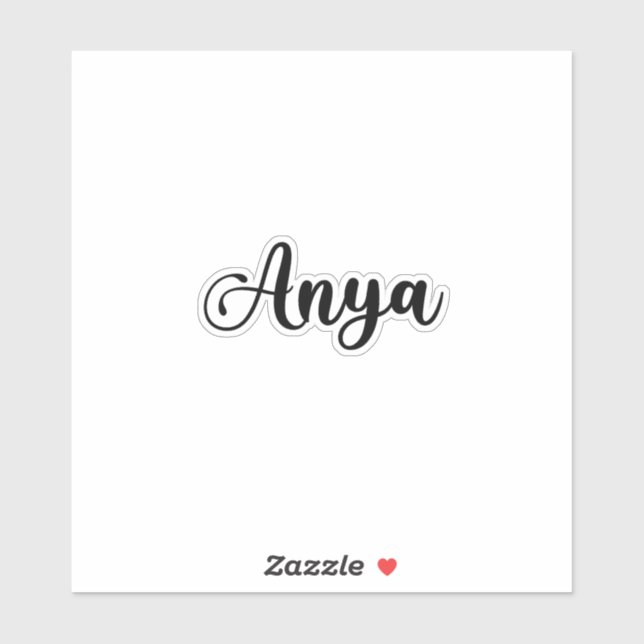 Anya Name - Handwritten Calligraphy Sticker | Zazzle