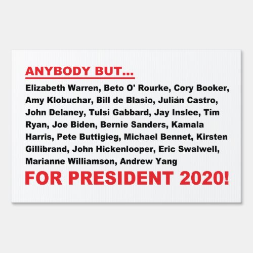 Anybody but all democratic candidates names sign