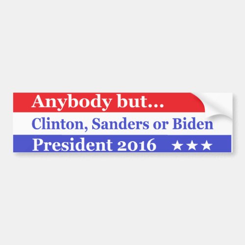 Anybody but Hillary bidensanders Bumper Sticker
