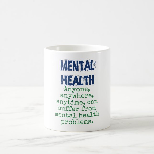 Anyone Anywhere Anytime - Mental Health Quote Coffee Mug (Center)