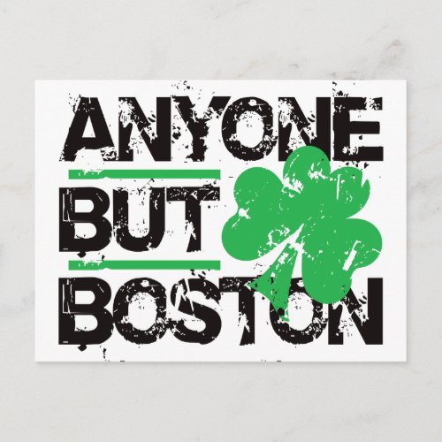 Anyone But Boston Postcard
