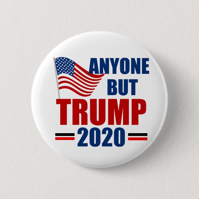 Anyone But Donald Trump 2020 Button (Front)