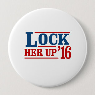 Anyone But Hillary - Lock Her Up 2016 - - Anti-Hil Pinback Button