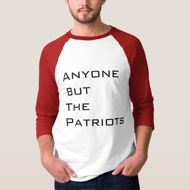 Anyone but the Patriots Football Tee (Front)