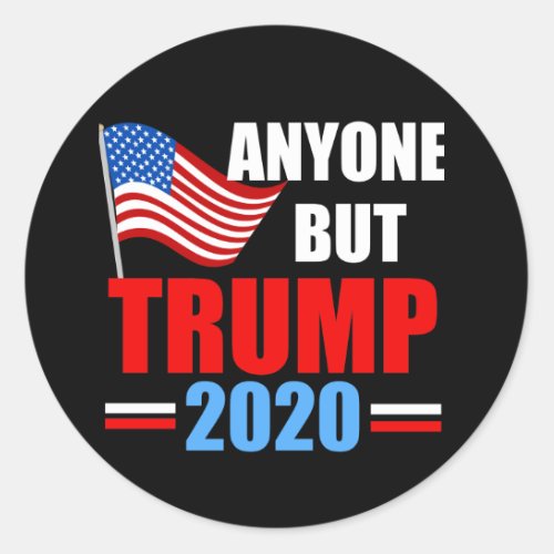 Anyone But Trump 2020 Classic Round Sticker