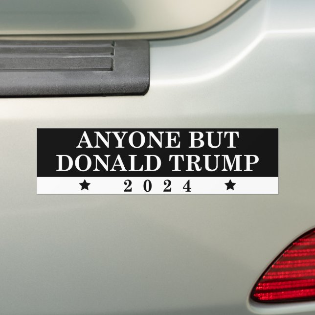 Anyone But Trump 2024 Bumper Sticker (On Car)
