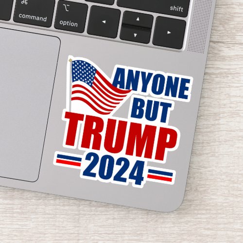 Anyone But Trump Funny 2024 Election Laptop Sticker