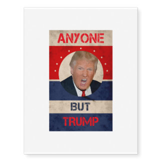 Anyone But Trump Temporary Tattoos