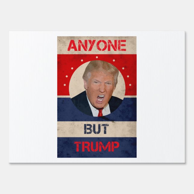 Anyone But Trump Yard Sign (Front)