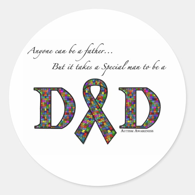Anyone can be a father...autism classic round sticker (Front)