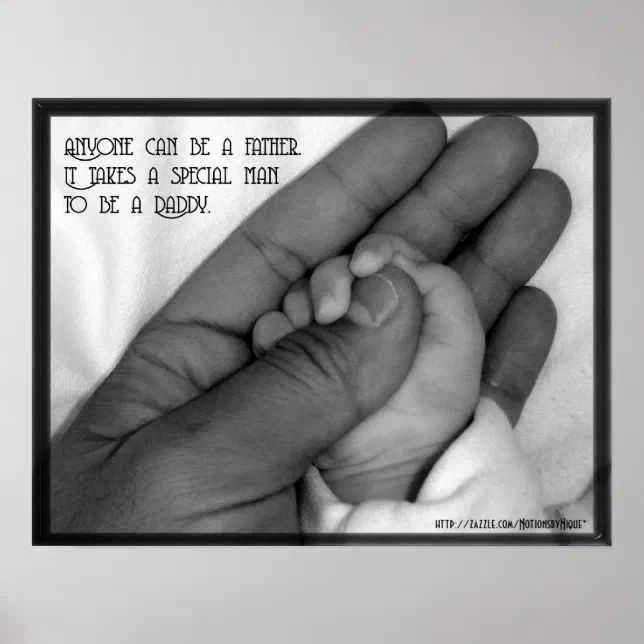 Anyone Can Be A Father Poster | Zazzle