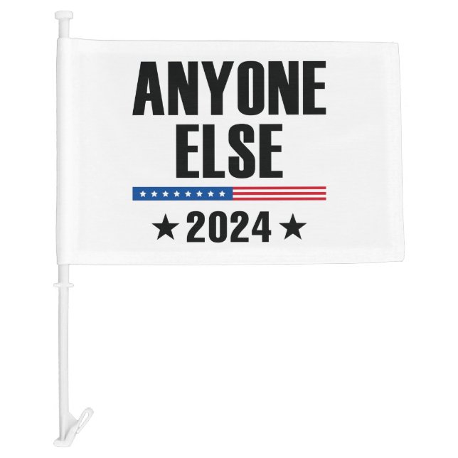 Anyone Else 2024 Car Flag (Front)