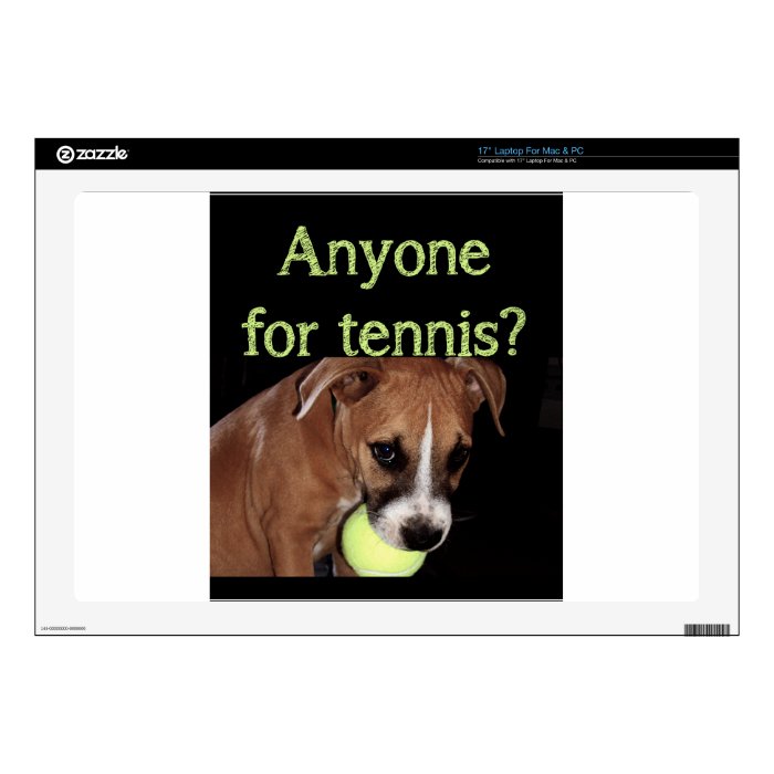 Anyone for tennis? decal for 17" laptop