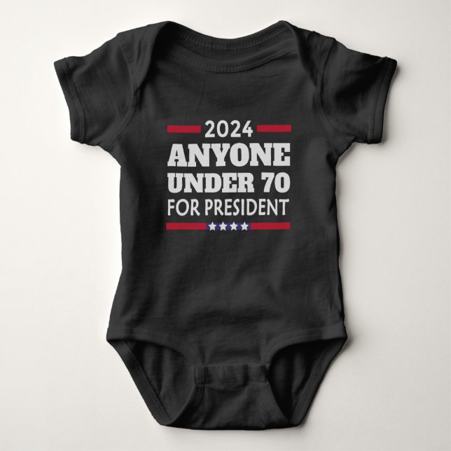 Anyone under 70 for President 2024 Baby Bodysuit (Front)