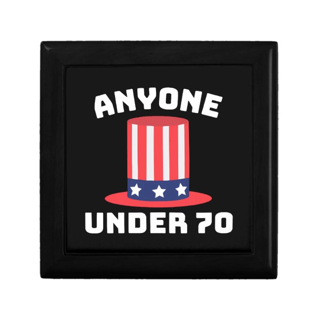 Anyone Under 70 for US President 2024 Funny Gift Box (Front)