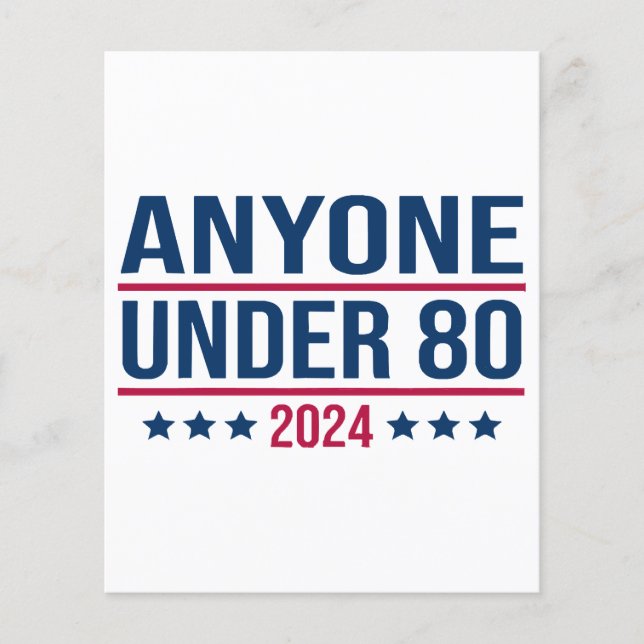 Anyone Under 80 2024 Funny President Election Vote (Front)