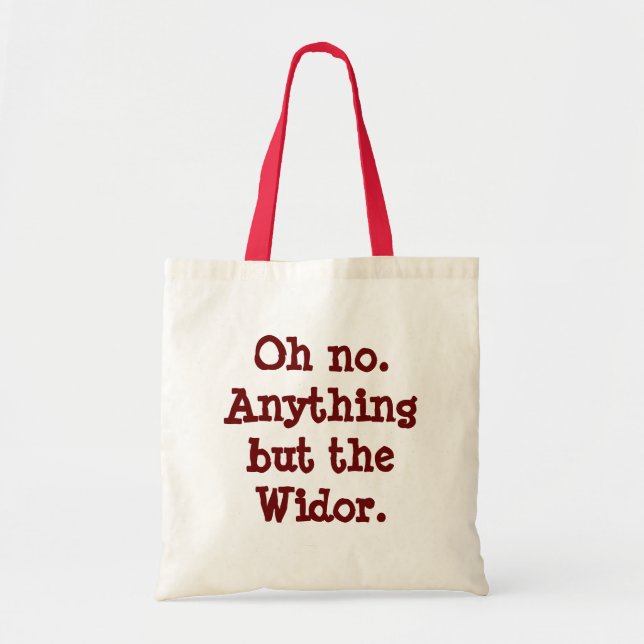 "Anything but the Widor" shopping bag (Front)