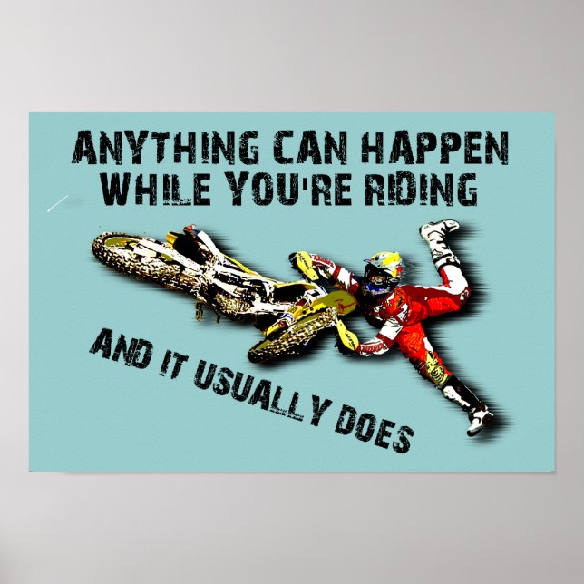 Anything Can Happen Dirt Bike Motocross Funny Post Poster (Front)