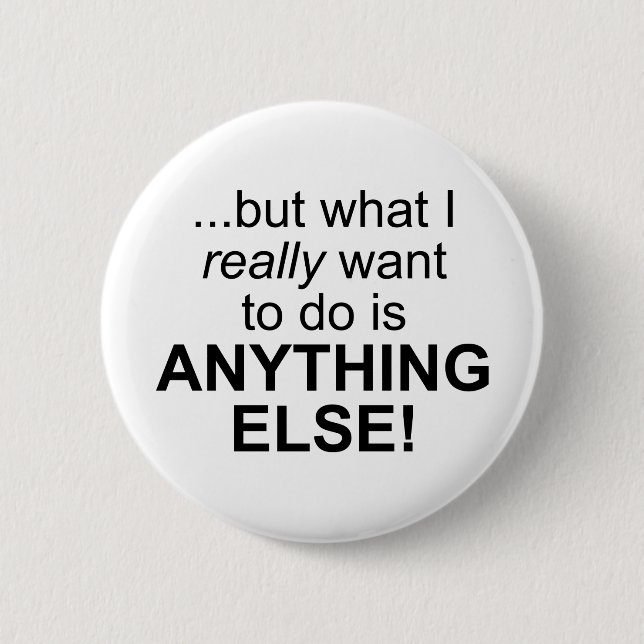 Anything else! button (Front)