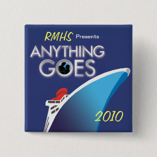 Anything Goes 2010 Square Button 1