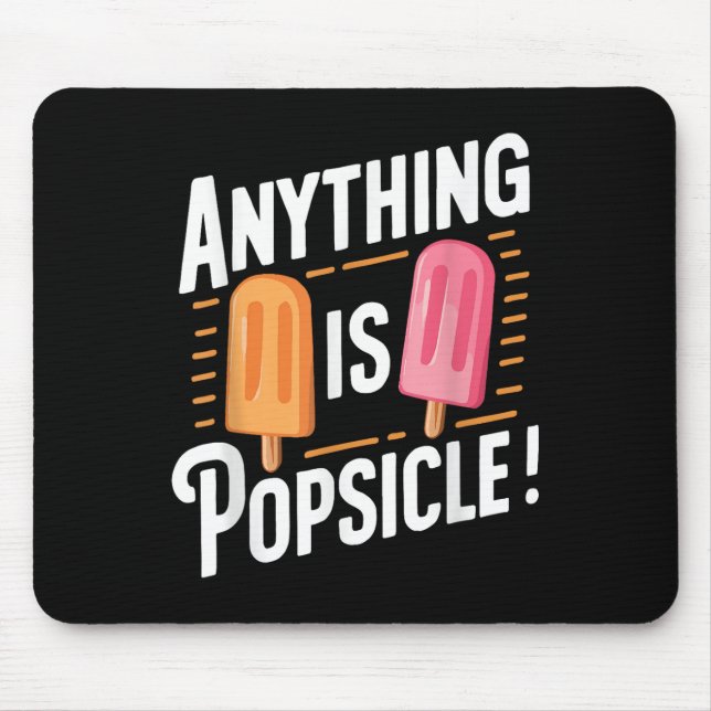 Anything Is Popsicle Cool Summer Ice Cream Pattern Mouse Pad (Front)