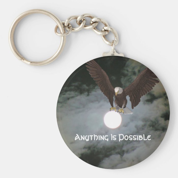 Anything Is Possible Eagle Inspirational Keychain