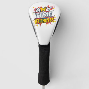 Anytime fitness - funny fitness quotes Golf Head Cover