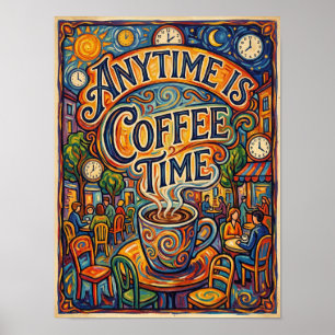 anytime is coffee time poster
