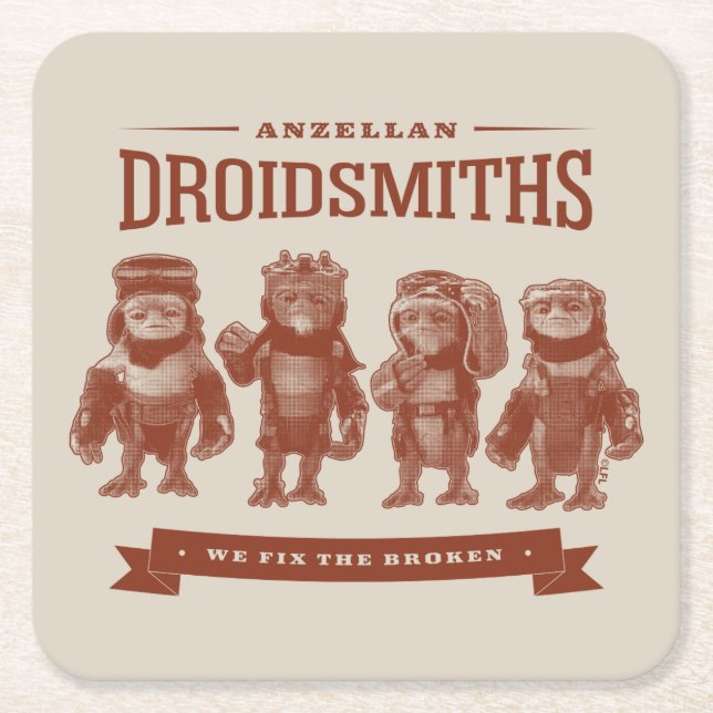 Anzellan Droidsmiths - We Fix The Broken Square Paper Coaster (Front)