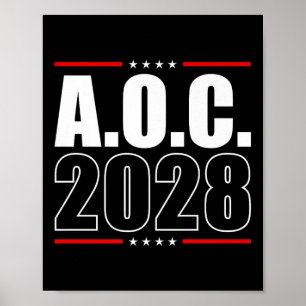 Aoc 2028 A.o.c. 2028 For President Aoc 28 Election Poster