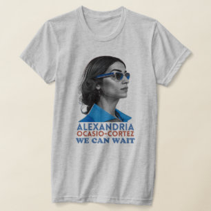 AOC Alexandria Ocasio Cortez We Can't Wait T-Shirt