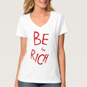 AOC Inspired 'Be The Rich' Political Progressive T-Shirt