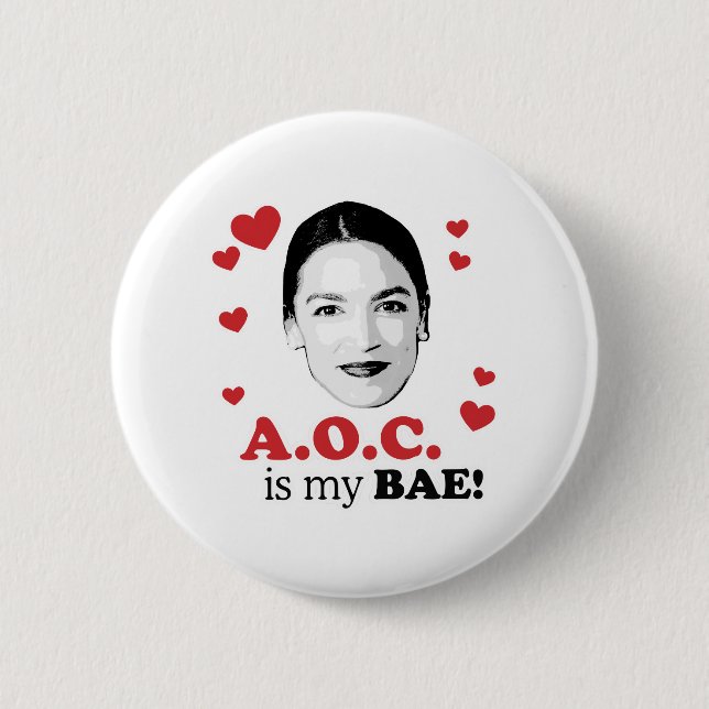 AOC is my BAE Button (Front)
