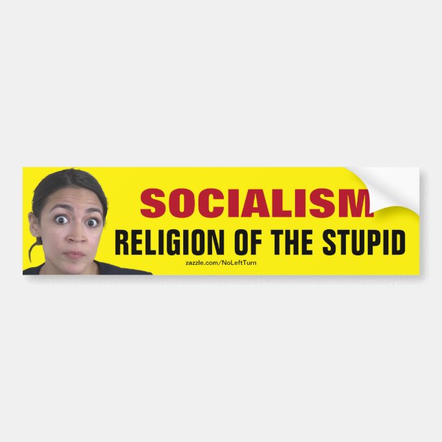 AOC Socialism Religion Of The Stupid Bumper Sticker (Front)
