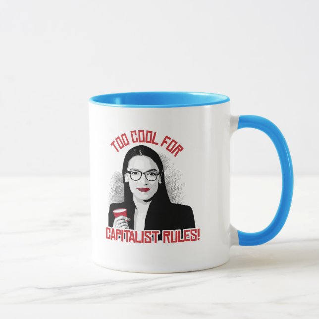 AOC Too Cool for Capitalist Rules Mug (Right)