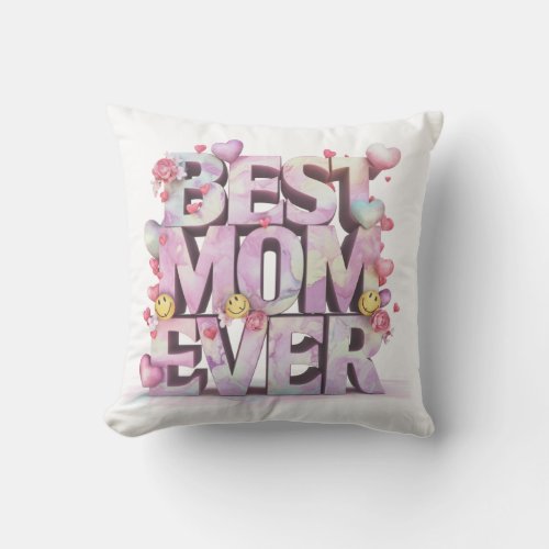  AP72 Mother Day BEST MOM EVER Hearts Floral 4 Throw Pillow
