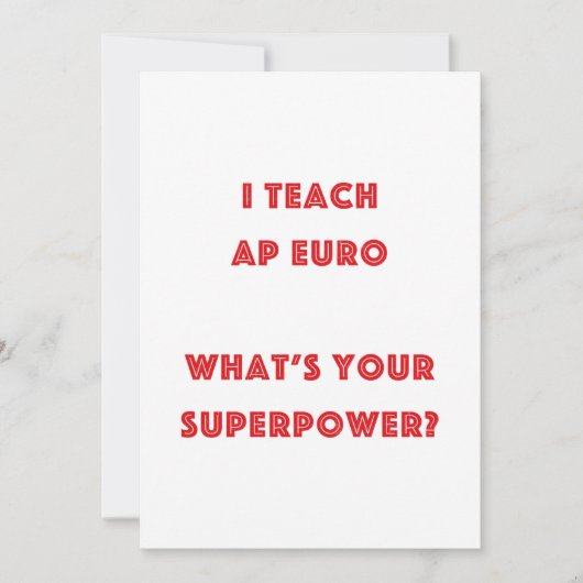 AP Euro History Teacher Superpower (Front)