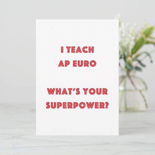 AP Euro History Teacher Superpower (Standing Front)