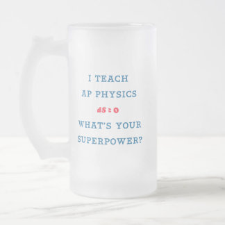 AP Physics Teacher Superpower Graphic Frosted Glass Beer Mug