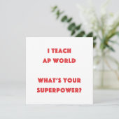 AP World History Teacher Superpower (Standing Front)