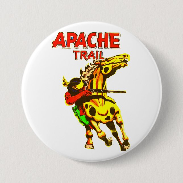Apache Trail #1, Native American With Banner Button (Front)