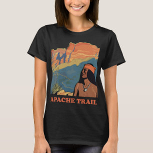 Apache Trail Arizona Desert Retro Travel T-Shirt