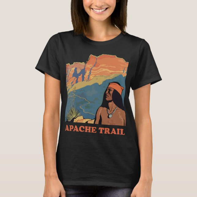 Apache Trail Arizona Desert Retro Travel T-Shirt (Front)
