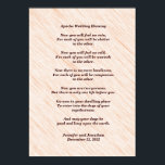Apache Wedding Blessing 20x28 Matte Poster<br><div class="desc">This beautiful apache wedding blessing, which begins with "now you shall feel no rain ... ", is made into a 20" x 28" poster. The neutral colored background will go with any decor. There is sample text on the bottom to allow you to customize the names and date. What a...</div>