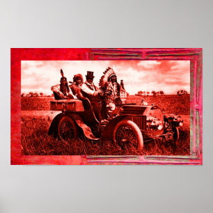 APACHES AND GERONIMO DRIVING A MOTOR CAR POSTER