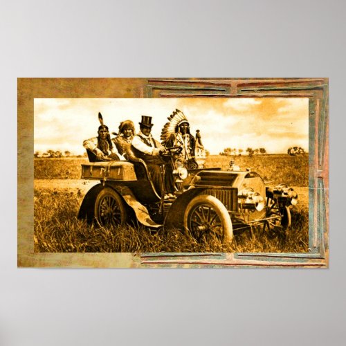 APACHES AND GERONIMO DRIVING A MOTOR CAR POSTER